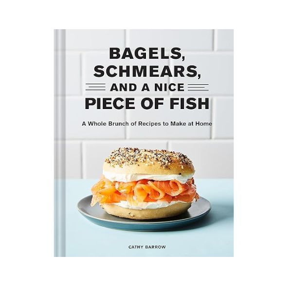 Bagels, Schmears, and a nice piece of fish