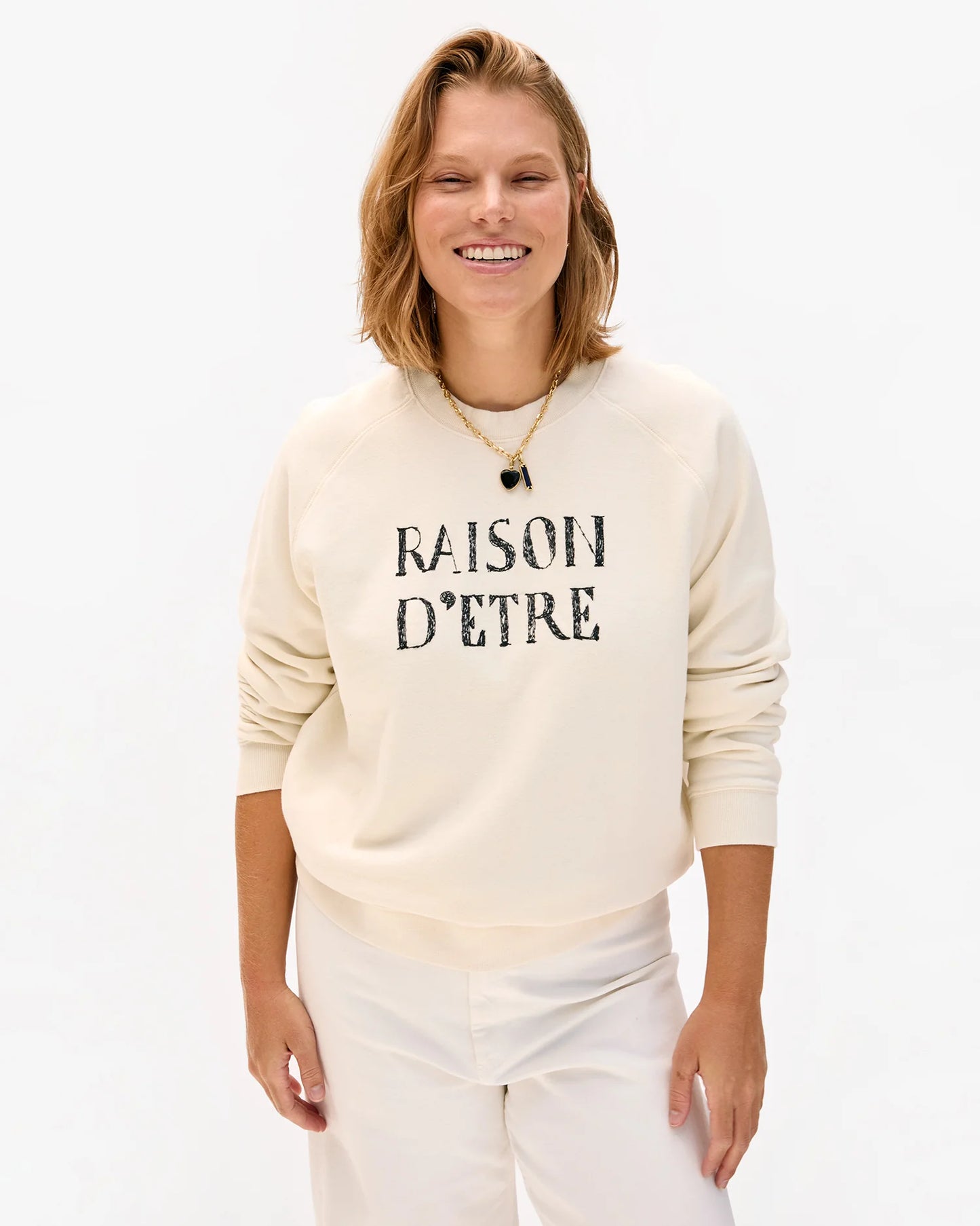 Raison D'Etre Sweatshirt