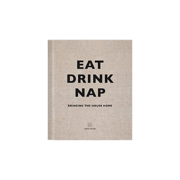 Eat Drink Nap: Bringing the House Home