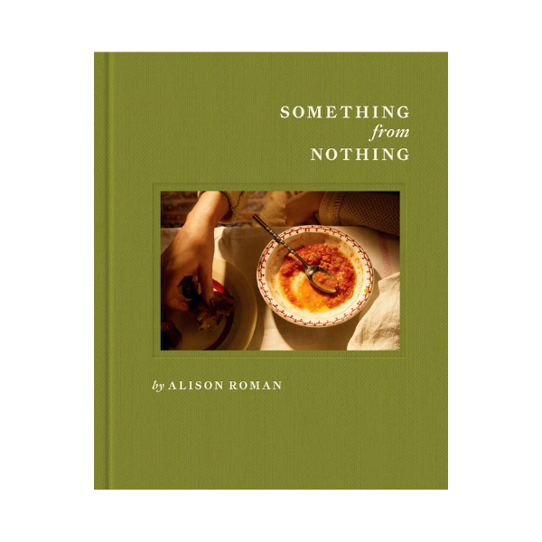 Something from Nothing: A Cookbook