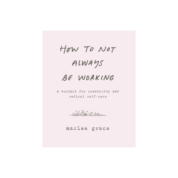 How to Not Always Be Working