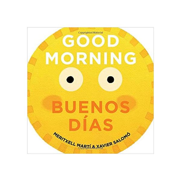 Good Morning Buenos Dias