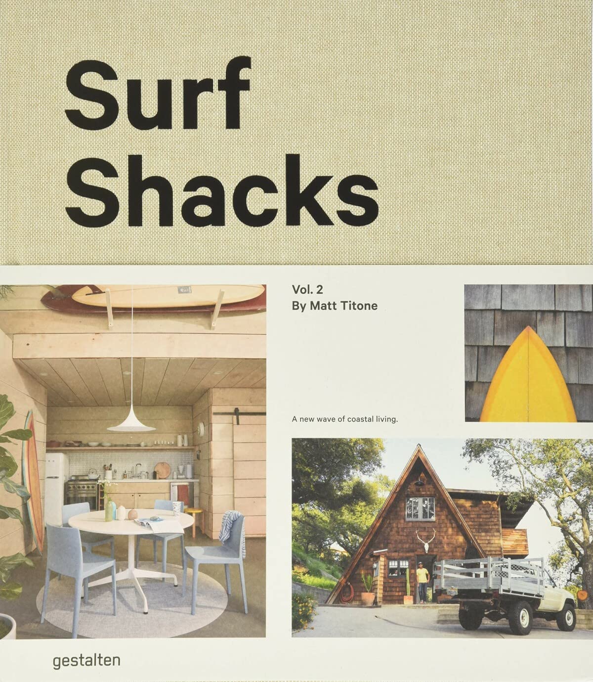 Surf Shacks Volume 2, Hardcover