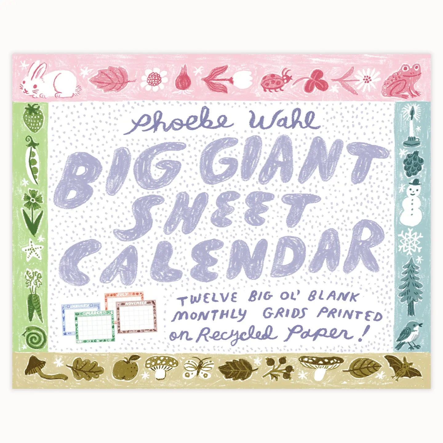 Phoebe Wahl Giant Sheet Calendar
