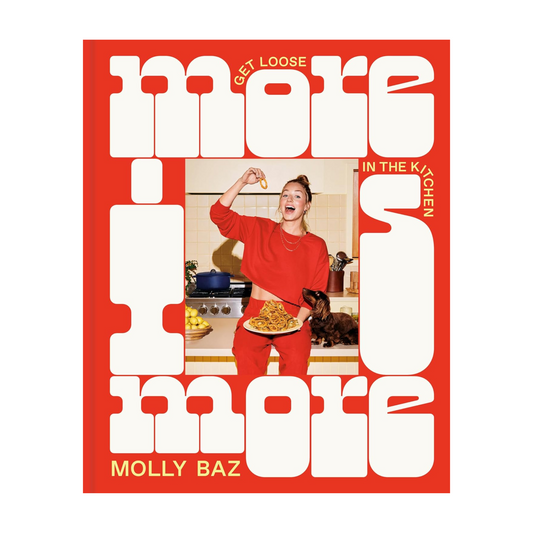 More is More: Get Loose in the Kitchen