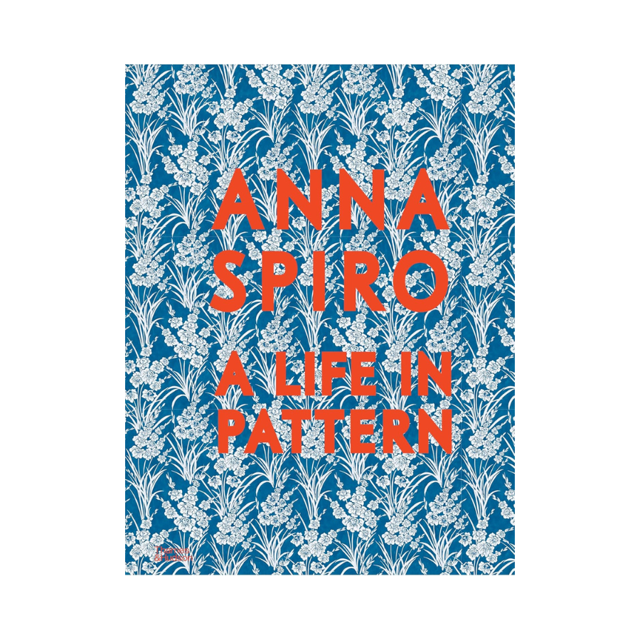 Anna Spiro: A Life in Pattern