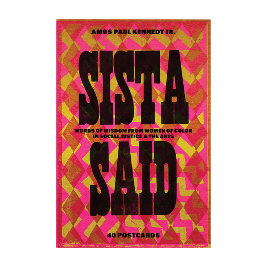 Amos Paul Kennedy, Jr.: Sista Said