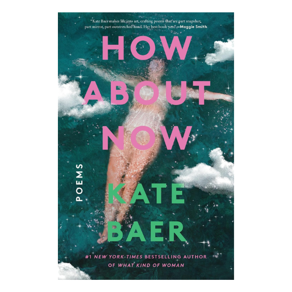 How About Now: Poems