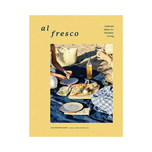 Al Fresco: Inspired Ideas for Outdoor Living