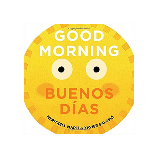 Good Morning Buenos Dias